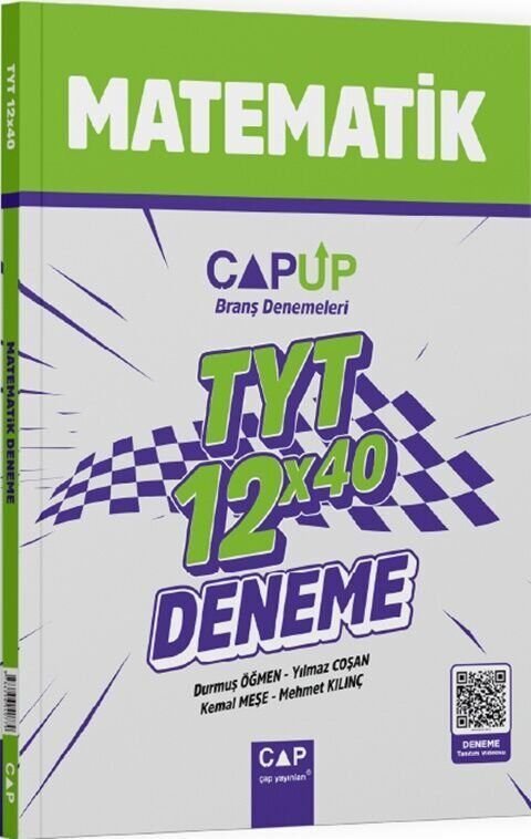 ÇAP UP TYT DENEME MATEMATİK 12*40 -  (GÜNCEL MÜFREDAT)2027 MÜFREDATA UYGUN