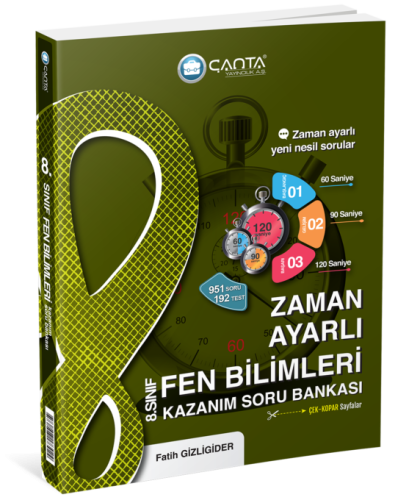 ÇANTA YAYINLARI 8.Sınıf Fen Bilimleri Zaman Ayarlı Kazanım Soru Bankası