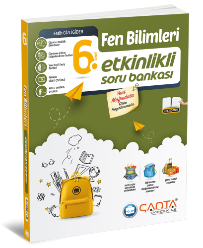 ÇANTA YAYINLARI 6. Sınıf Fen Bilimleri Etkinlikli Soru Bankası