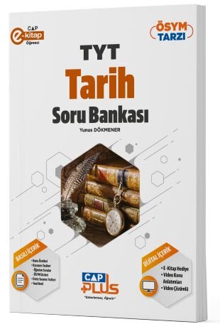 ÇAP TYT PLUS Soru Bankası TARİH -  (GÜNCEL MÜFREDAT)2027 MÜFREDATA UYGUN