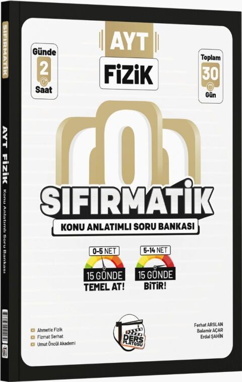 D.PLATOSU YKS AYT SIFIRMATİK K.A. KAMP FİZİK (Güncel Müfredat)2027 MÜFREDATA UYGUN