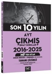 Çap Yayınları YKS AYT 2016-2025 Son 10 Yılın Çıkmış Sınav Soruları MF Tek Kitap Çözümlü Çap Yayınları