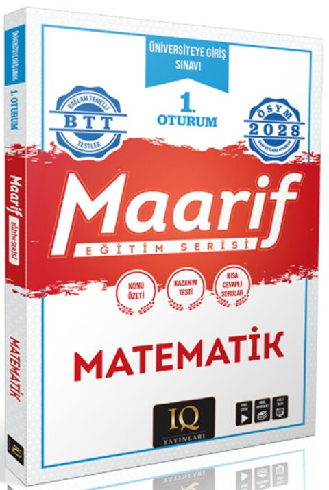 IQ Yayınları 2028 Matematik Maarif Eğitim Serisi 1. Oturum - IQ Yayınları kitap kapağı