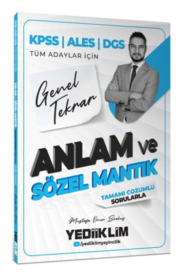 Yediiklim Yayınları 2026 KPSS ALES DGS Tüm Adaylar İçin Anlam ve Sözel Mantık Tamamı Çözümlü Sorularla Genel Tekrar - Yediiklim Yayınları kitap kapağı
