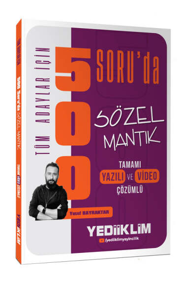 Yediiklim Yayınları Tüm Adaylar İçin 500 Soruda Tamamı Hem Video Çözümlü Hem Yazılı Çözümlü Sözel Mantık Soru Bankası - Yediiklim Yayınları kitap kapağı