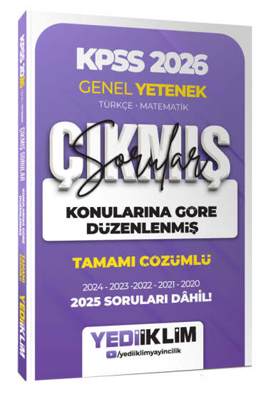 Yediiklim Yayınları 2026 KPSS Genel Yetenek Konularına Göre Düzenlenmiş Tamamı Çözümlü Çıkmış Sorular - Yediiklim Yayınları kitap kapağı