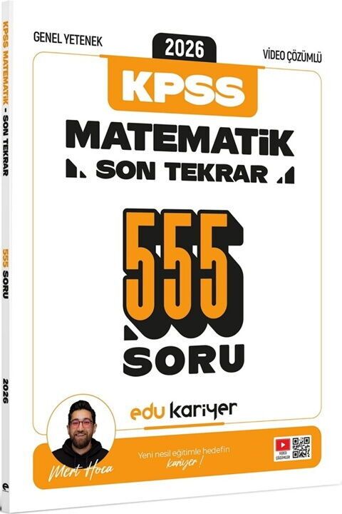 Edu Kariyer Mert Hoca 2026 KPSS Genel Yetenek Matematik Son Tekrar 555 Soru - EDU Kariyer kitap kapağı