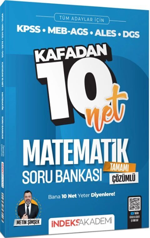 KPSS MEB AGS ALES DGS Matematik Kafadan 10 Net Soru Bankası Çözümlü - İndeks Akademi kitap kapağı