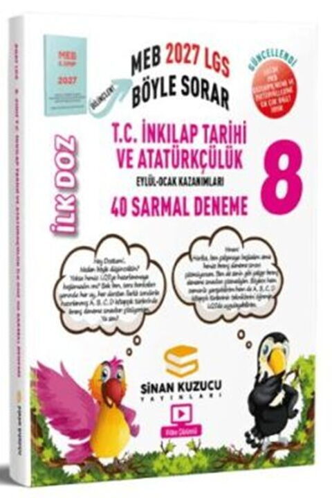 Sinan Kuzucu Yayınları 8. Sınıf İLK DOZ T.C. İnkılap Tarihi ve Atatürkçülük Sarmal Deneme - Sinan Kuzucu Yayınları kitap kapağı