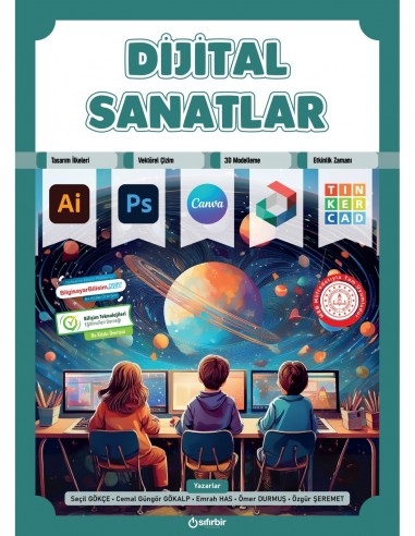 DİJİTAL SANATLAR (Milli Eğitim Müfredatına Tam Uyumlu) - Sıfırbir Yayınları kitap kapağı