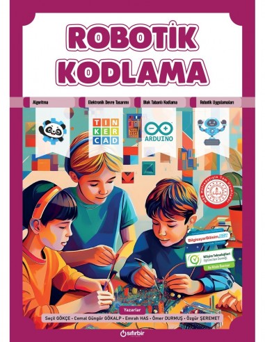 ROBOTİK KODLAMA (MEB Müfredatına Tam Uyumlu) - Sıfırbir Yayınları kitap kapağı