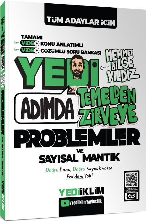 Yediiklim Yayınları Tüm Adaylar İçin Yedi Adımda Temelden Zirveye Problemler ve Sayısal Mantık Video Konu Anlatımlı - Yediiklim Yayınları kitap kapağı
