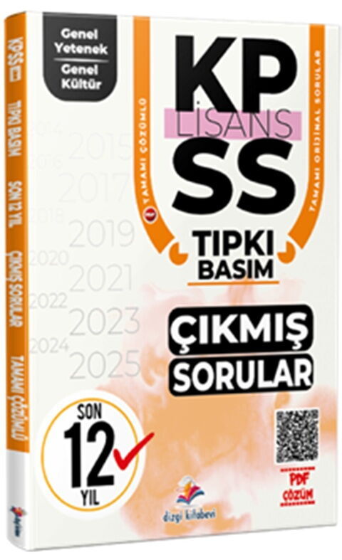 Dizgi Kitap 2026 KPSS Genel Yetenek Genel Kültür Son 12 Yıl PDF Çözümlü Tıpkı Basım Çıkmış Sorular - Dizgi Kitap kitap kapağı