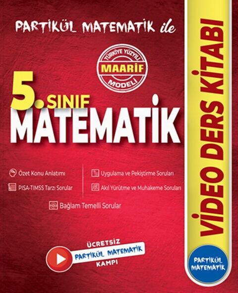 Partikül Matematik 5. Sınıf Matematik Maarif Modeli Video Ders Kitabı - Partikül Yayınları kitap kapağı
