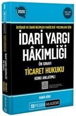 Pegem 2026 İYÖS İktisadi ve İdari Bilimler Fakültesi Mezunları İçin İdari Yargı Hakimliği Ön Sınavı Ticaret Hukuku Konu Anlatımlı Pegem Akademi Yayınları