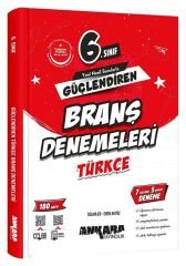 Ankara Yayıncılık 6. Sınıf Türkçe Güçlendiren Branş Denemeleri Ankara Yayıncılık