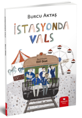 İstasyonda Vals - Burcu Aktaş Redhouse Yayınları