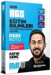 YENİ AGS - Retro 2026 MEB-AGS Eğitim Bilimleri ve Türk Milli Eğitim Sistemi Öğretmenler Ekibi Ders Notu - Fatih Genç Retro Yayıncılık