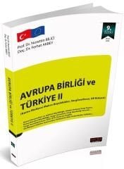 Savaş Avrupa Birliği ve Türkiye-2 9. Baskı - Nurettin Bilici Savaş Yayınları
