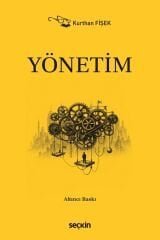 Seçkin Yönetim - Süleyman Kurthan Fişek Seçkin Yayınları