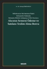 Seçkin Alıcının Semeni Ödeme ve Satılanı Teslim Alma Borcu - Sertuğ Sürenoğlu Seçkin Yayınları