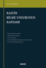 Seçkin Kastın Bilme Unsurunun Kapsamı - Can Eralp Elibol Seçkin Yayınları