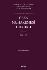 Seçkin Ceza Muhakemesi Hukuku Cilt-3 - Bahri Öztürk Seçkin Yayınları