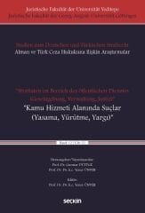 Seçkin Straftaten im Bereich des öffentlichen Dienstes, Gesetzgebung, Verwaltung, Justiz) - Kamu Hizmeti Alanında Suçlar (Yasama, Yürütme, Yargı) - Yener Ünver  Seçkin Yayınları