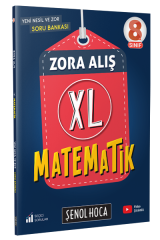 Şenol Hoca 8. Sınıf Matematik XL Zora Alış Soru Bankası Şenol Hoca Yayınları