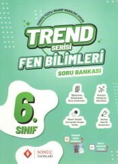 Sonuç 6. Sınıf Fen Bilimleri Trend Soru Bankası Sonuç Yayınları