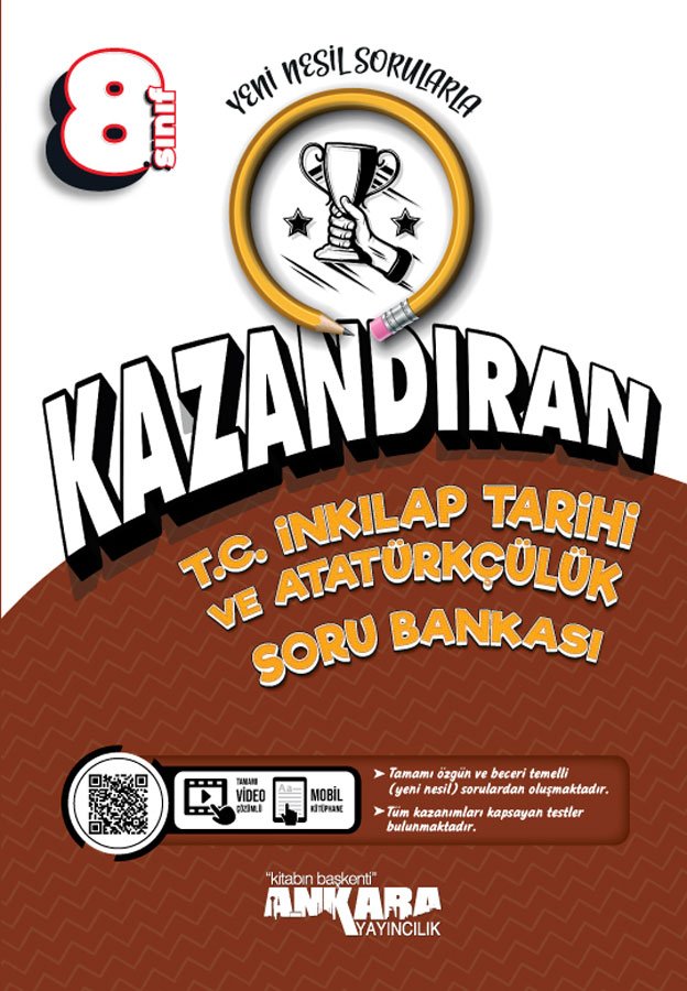 Ankara Yayıncılık 8. Sınıf Kazandıran T.C İnkılap Tarihi ve Atatürkçülük Soru Bankası