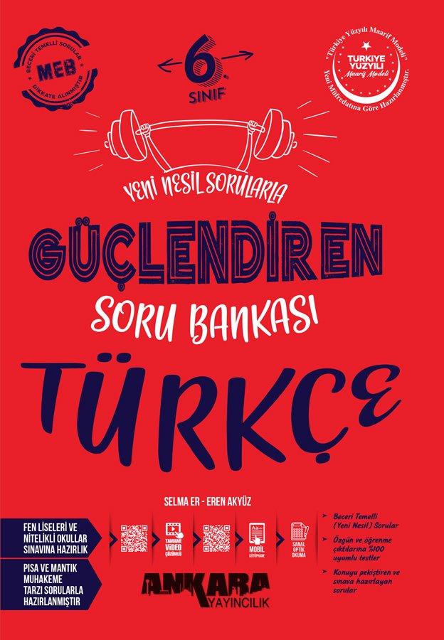 Ankara Yayıncılık %100 Maarif Müfredat 6.Sınıf Güçlendiren Türkçe Güçlendiren Soru Bankası Soru