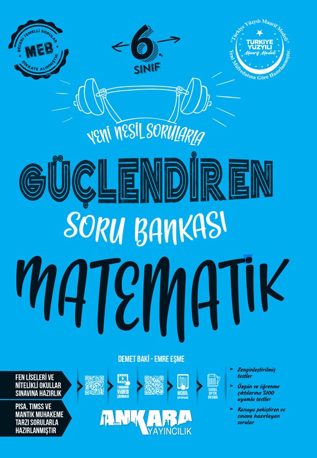 Ankara Yayıncılık %100 Maarif Müfredat 6.Sınıf Güçlendiren Matematik Güçlendiren Soru Bankası