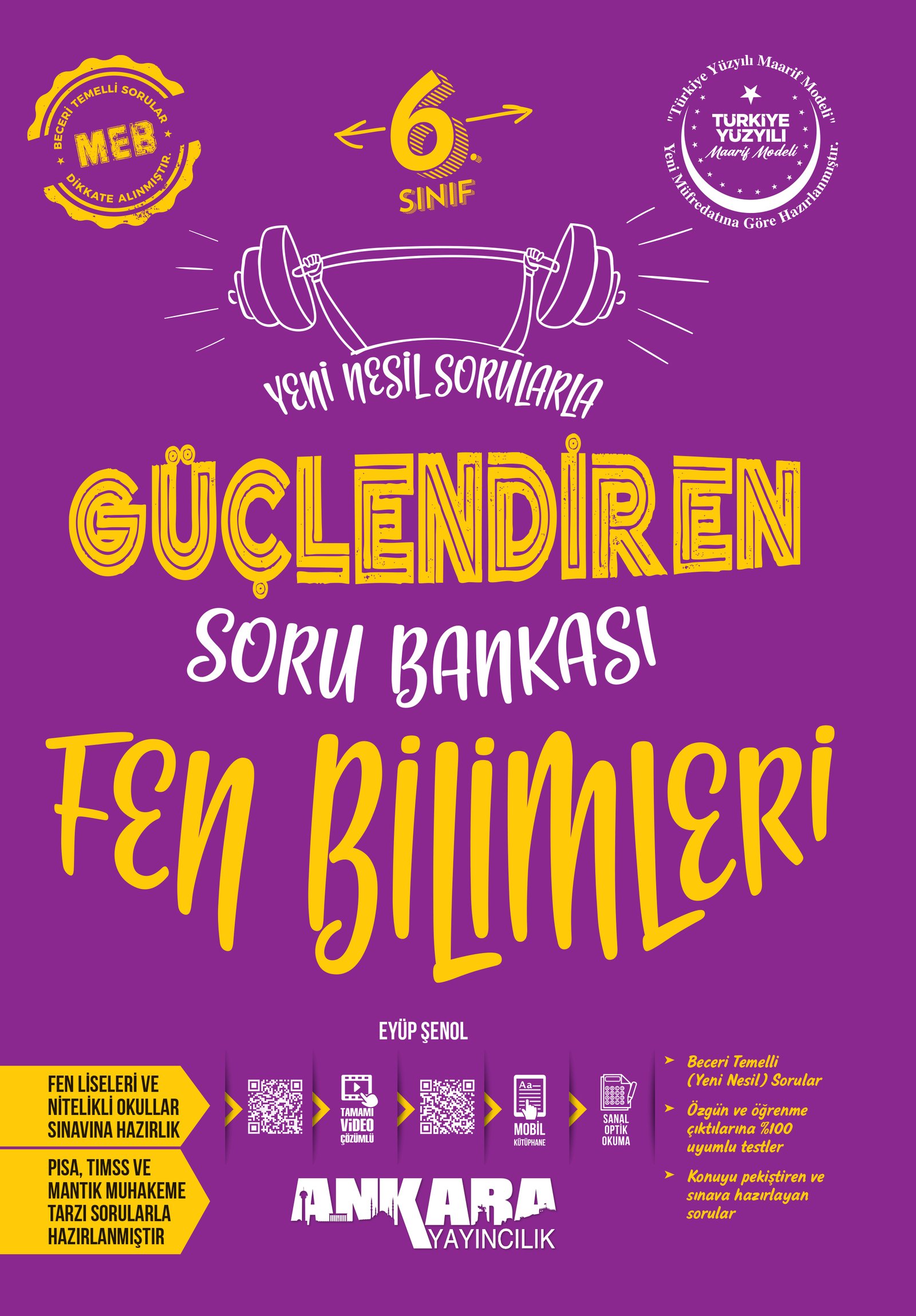 Ankara Yayıncılık %100 Maarif Müfredat 6.Sınıf Güçlendiren Fen Bilimleri Güçlendiren Soru Bankası