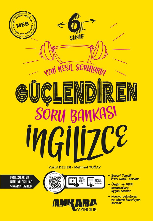 Ankara Yayıncılık %100 Maarif Müfredat 6.Sınıf Güçlendiren 6. Sınıf İngilizce Güçlendiren Soru Bankası