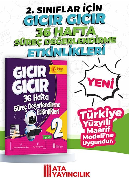 Ata Yayıncılık 2026-2027 Müfredat 2.Sınıf Maarif Model 2. Sınıf Gıcır Gıcır 36 Hafta Süreç Değerlendirme Etkinlikleri