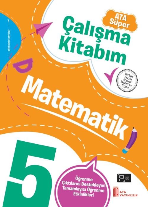 Ata Yayıncılık 5. Sınıf %100 Maarif Model 5. Sınıf Ata Süper Çalışma Kitabım Matematik