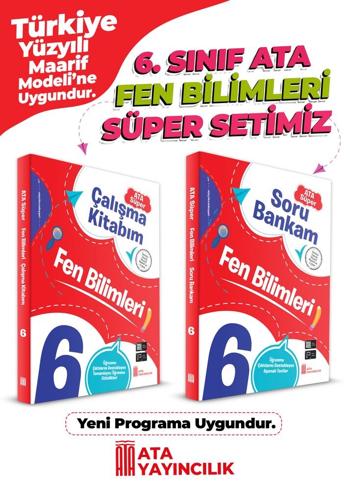 Ata Yayıncılık 6. Sınıf %100 Maarif Model 6. Sınıf Fen Bilimleri Süper Set (Soru Bankam + Çalışma Kitabım)