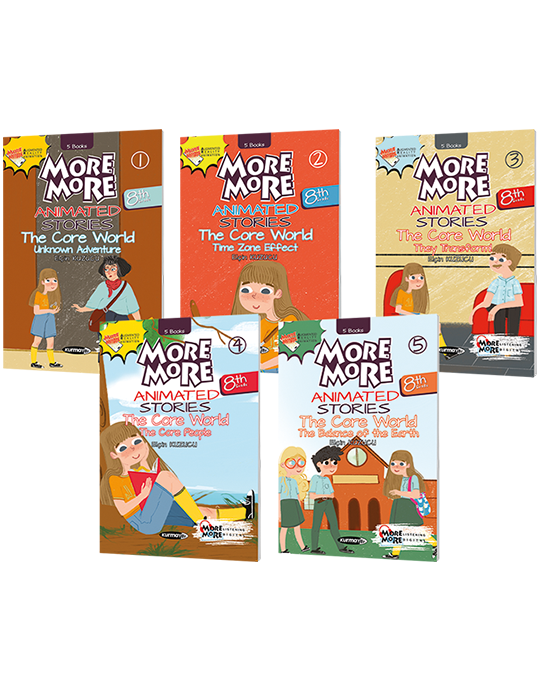 MORE&MORE 8.SINIF More & More 8 Animated Stories – THE CORE WORLD
