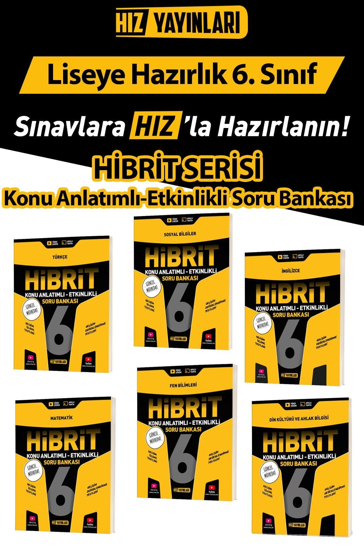 HIZ YAYINLARI 6.SINIF %100 YENİ MÜFREDAT Hibrit Konu Anlatımlı Etkinlikli Soru Bankası